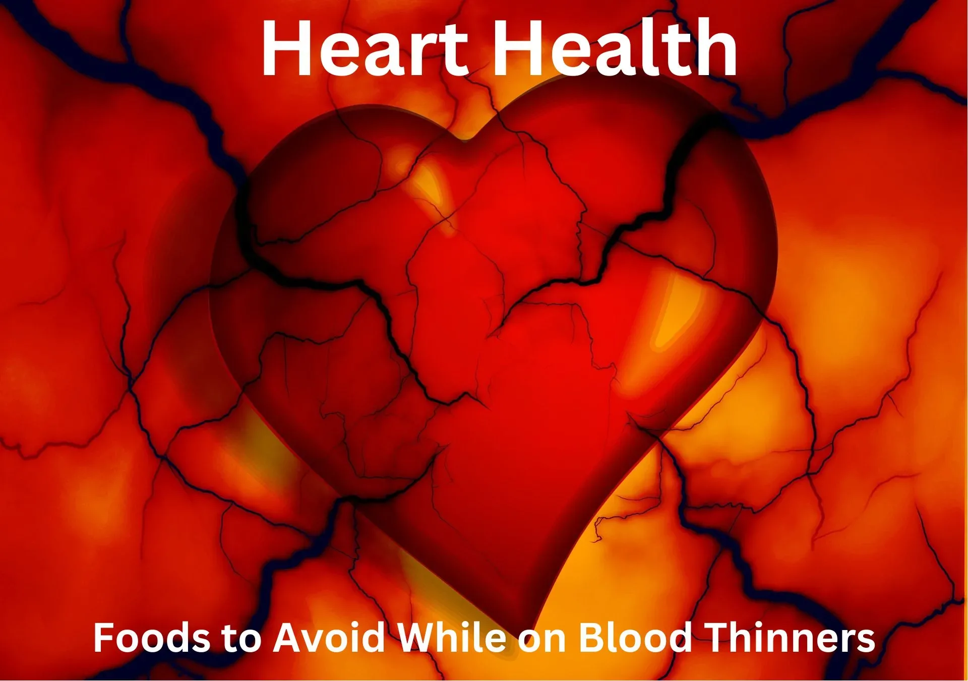 Foods to avoid while on blood thinners