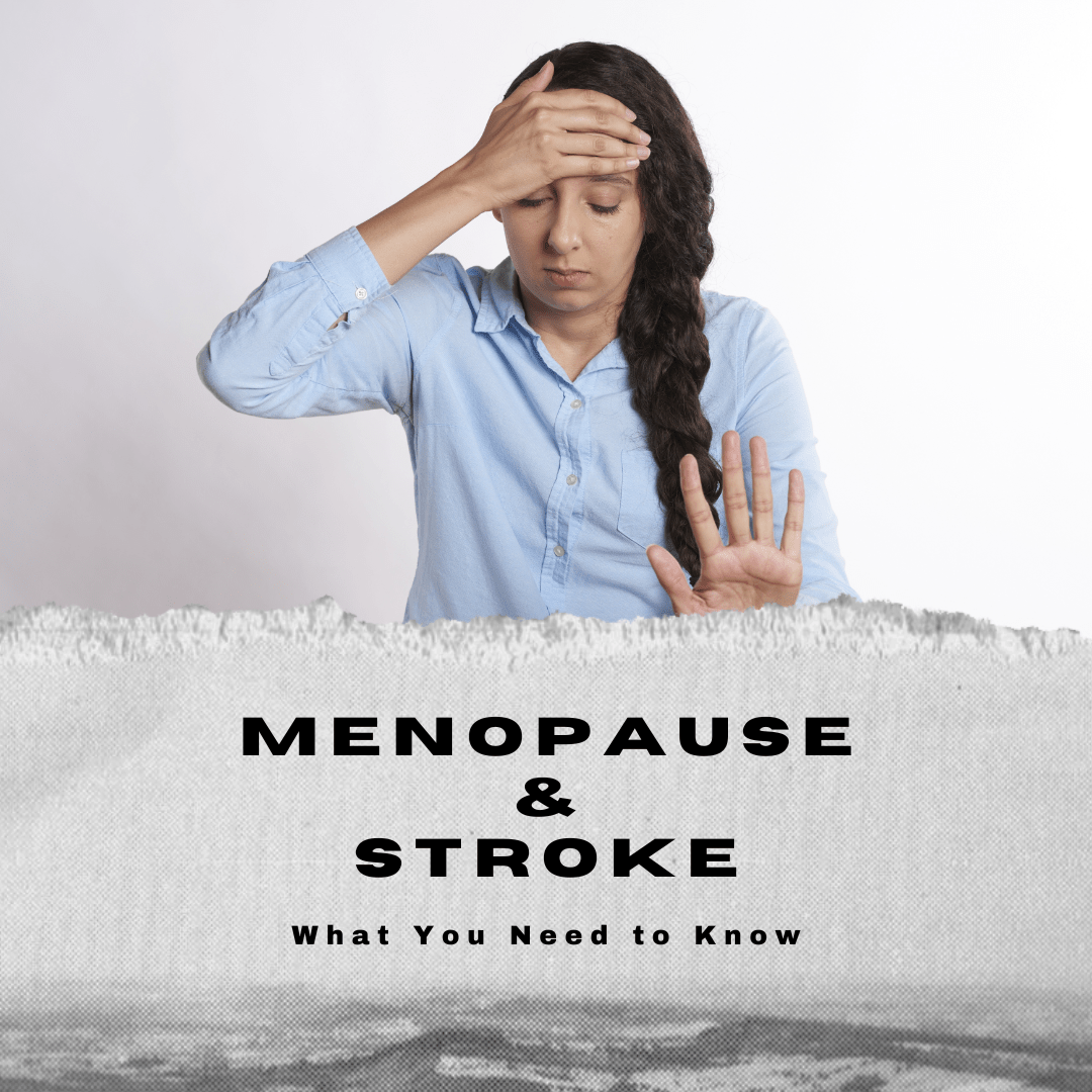 Menopause and Stroke