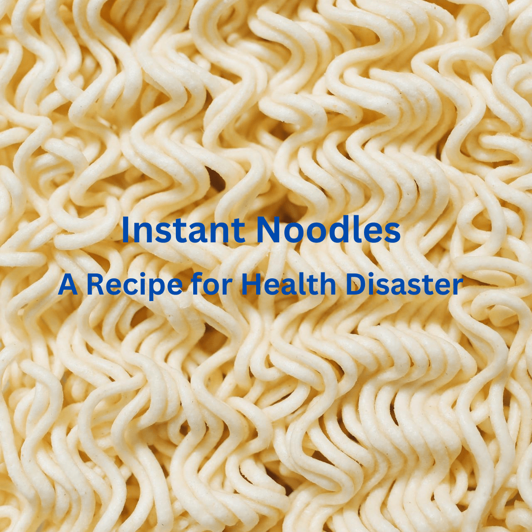 Harmful health effects of instant noodles
