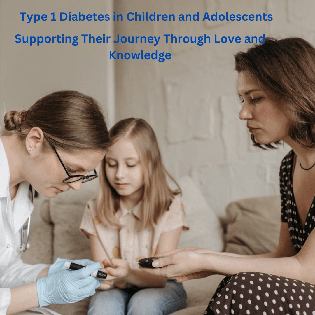 type 1 diabetes in children and adolescents